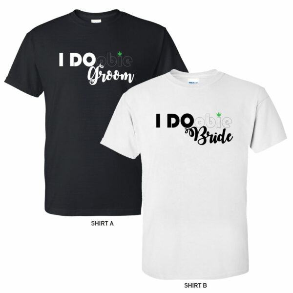 T-SHIRT: I DOobie SET • BRIDE & GROOM