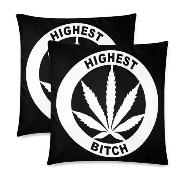 THROW PILLOWS: HIGHEST BITCH