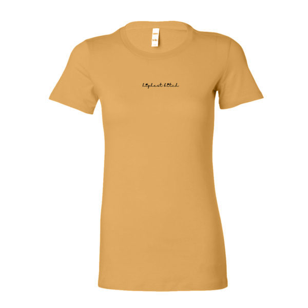 FITTED SHIRT: HIGHEST BITCH • WHISPER