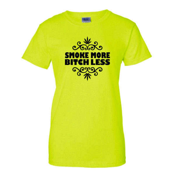 T-SHIRT: HIGHEST BITCH • SMOKE MORE