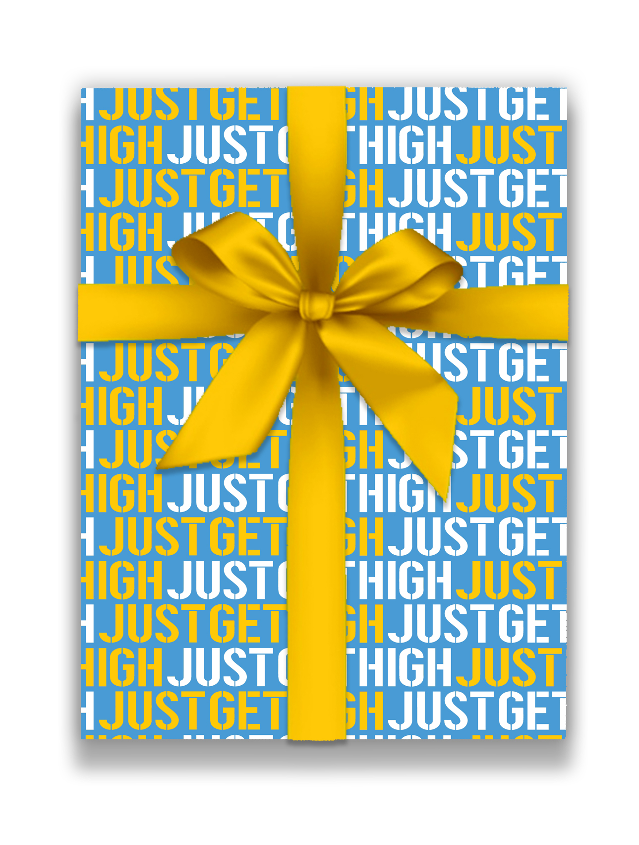 JUST GET HIGH STENCIL_just get high_wraping_blue and yellow_WEB