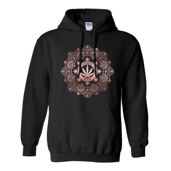 HOODIE: HIGHEST BITCH • ROSE GOLD HENNA