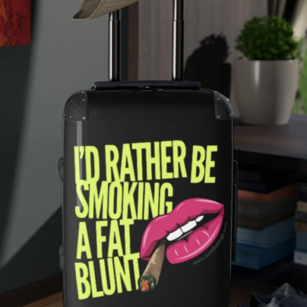 CABIN SUITCASE: SMOKING A BLUNT