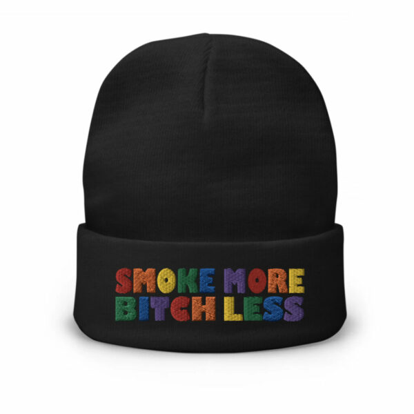 BEANIE: SMOKE MORE BITCH LESS
