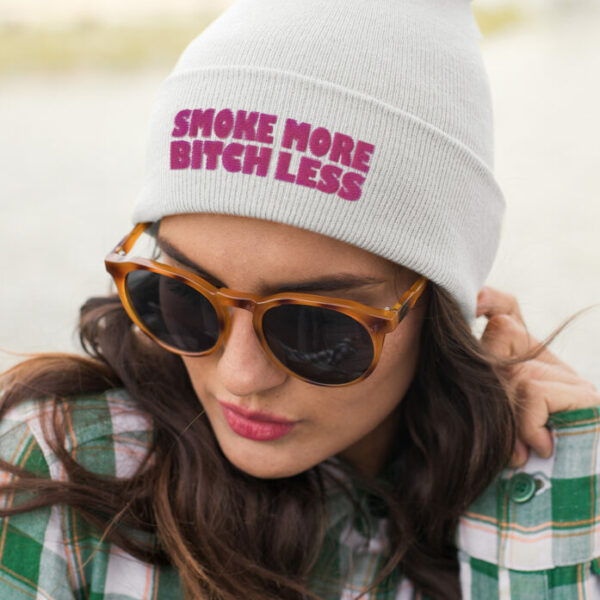 BEANIE: SMOKE MORE BITCH LESS